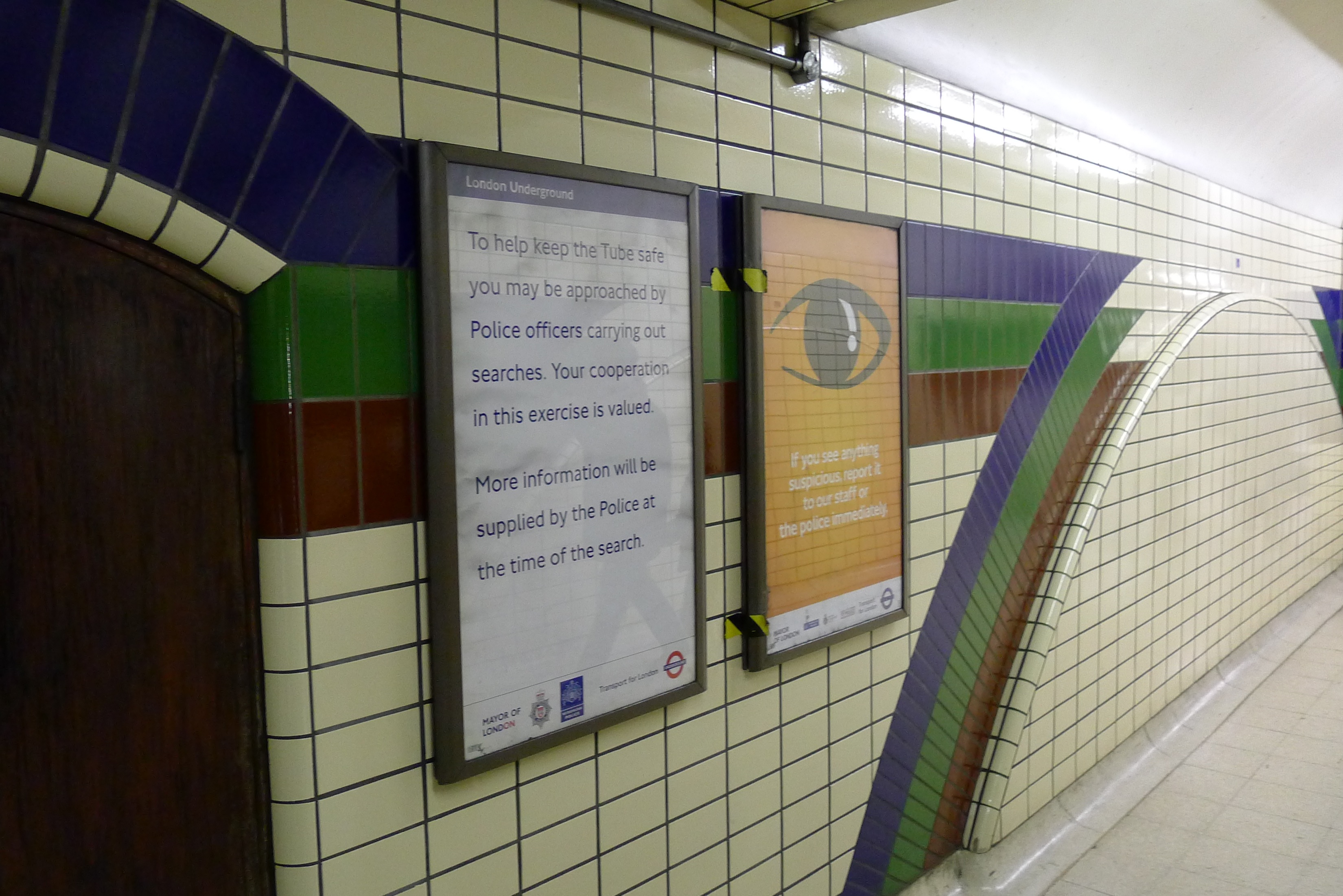 "To keep the Tube safe you may be approached by Police officers carrying out searches. Your cooperation in this exercise is valued."
